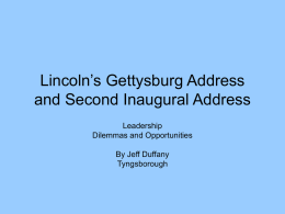 Lincoln's Gettysburg Address and Second Inaugural Address