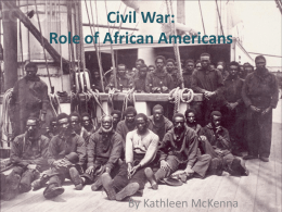 Civil War: Role of African Americans