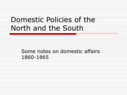 Domestic Policies of the North and the South