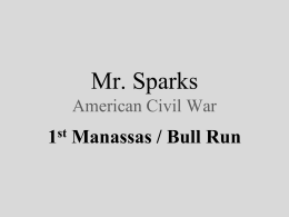 Sparks Civil War First Manassas Bull Run STUDENT