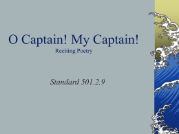 Oh Captain! My Captain! Reciting Poetry