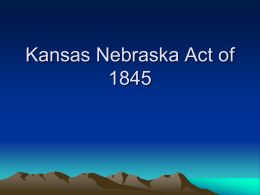 Kansas Nebraska Act of 1845