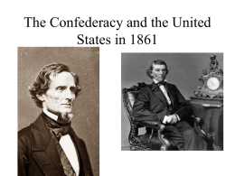 Lecture S15 -- The Confederacy and the United