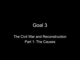 Goal_3_PPt_Civil_War_Causes
