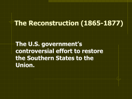 The Reconstruction - Montgomery County Schools