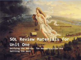 Unit 1 - SOL Review - Reconstruction