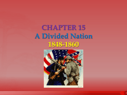 Chapter 15 (A Nation Divided)