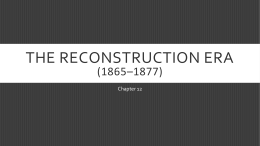 The reconstruction era (1865*1877)
