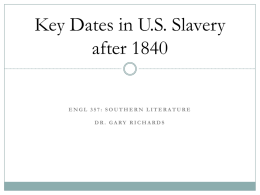 Key Dates in US Slavery after 1840