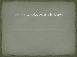 4th six weeks exam Review