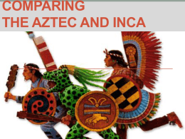 Comparing the Aztec and Inca