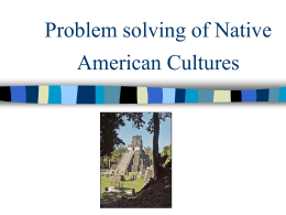 Problem solving of Ancient Cultures