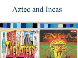 Inca Maya Aztec 2010-11