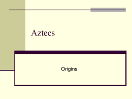 Origins of the Aztec..