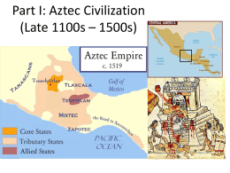 Aztec Civilization (Late 1100s – 1500s