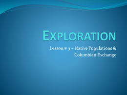 Lesson # 3 and 4 - Native Populations & Columbian