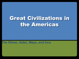 Great Civilizations in the Americas