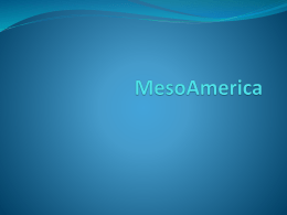 MesoAmerica PPT 2
