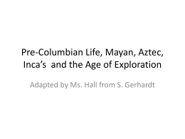 Pre-Columbian Life - White Plains Public Schools