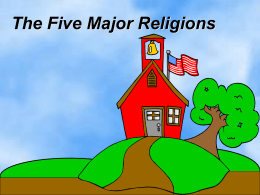 The Five Major Religions - Kentucky Department of Education