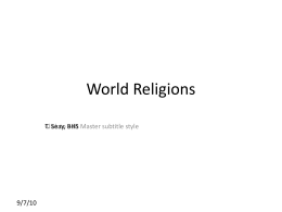 World Religions - travisseay.com