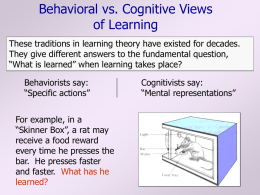 Behavioral vs. Cognitive Theory