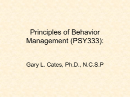 Principles of Behavior Management (PSY333): Lecture 4