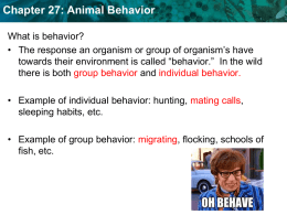 Chapter 27: Animal Behavior