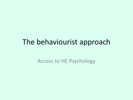 The behaviourist approach