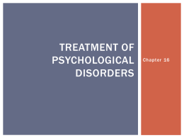 Treatment of psychological disorders