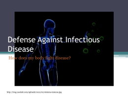 Defense Against Infectious Disease - terranovasciences