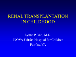 RENAL TRANSPLANTATION IN CHILDHOOD: Something for