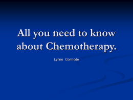 All you need to know about Chemotherapy.