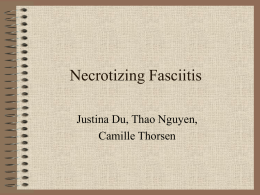 Necrotizing Fasciitis (click to  file)