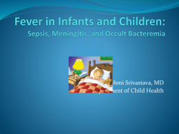 Fever in Infants and Children: Sepsis, Meningitis, and Occult
