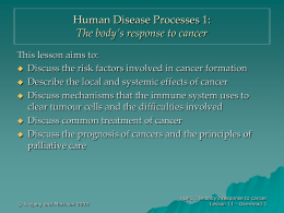 The body`s response to cancer