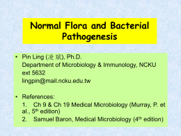 Normal Flora and Bacterial Pathogenesis
