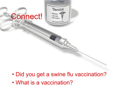 How is a vaccine prepared?