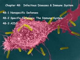 48-2 Specific Defenses: The Immune System
