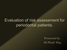Evaluation of risk assessment for periodontal patients