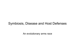 Symbiosis and Host Defenses