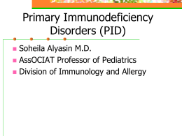 Primary Immunodeficiency Disorders (PID)