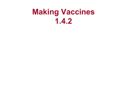 Preparation of Vaccines