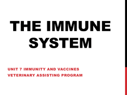 The Immune system - Locust Trace Veterinary Assistant Program