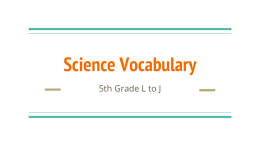 L to J Science Vocabulary