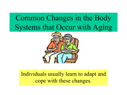 Body System Changes