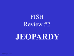 Fish Jeopardy #2 - local.brookings.k12.sd.us