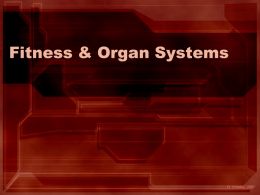 Fitness & Organ Systems