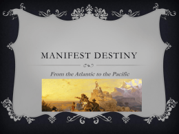 Manifest Destiny - White Plains Public Schools