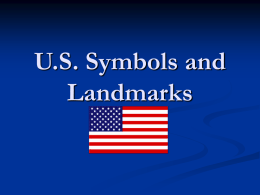 US Symbols and Landmarks The Flag